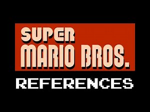 "Super Mario Bros" References Compilation by ECX