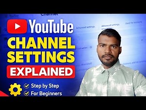 YouTube Channel Settings Explained | YouTube Studio Channel Settings Complete Guide (2025)