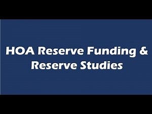 HOA Reserve Funding & Reserve Studies