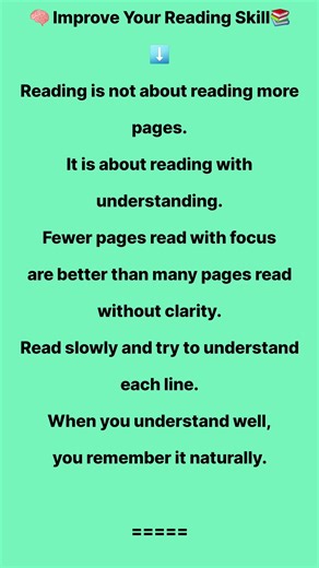 Improve Your Reading Skills 📖|One page with understandingis better than many pages without clarity.