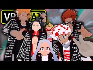 My Drip Academia! (My Hero Academia VRChat)