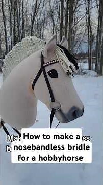 How to make a hobbyhorse bridle 🐴