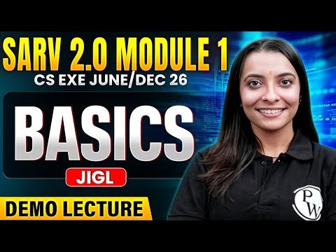 Basics of JIGL | CS Executive June / Dec 2026 | CS Exe SARV 2.0 Demo Lecture | Module 1 |