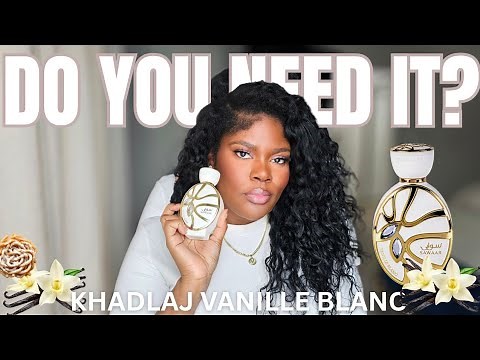 Khadlaj Sawaar Vanille Blanc Review – The BEST Vanilla Perfume of 2025?