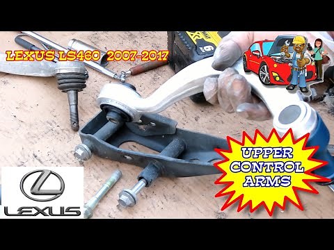 Lexus LS460 Upper Control Arms Replacement 2007-2017