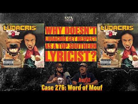 Was Ludacris UNDERRATED as a Lyricist? | Word of Mouf Breakdown (Rap & Order Case 276)