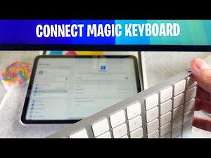 iPad 11th Generation How To Connect With Magic Keyboard