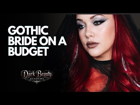 Dark beauty Academy Goth bride on a budget ￼