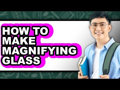 How to Make Magnifying Glass (easy Method)