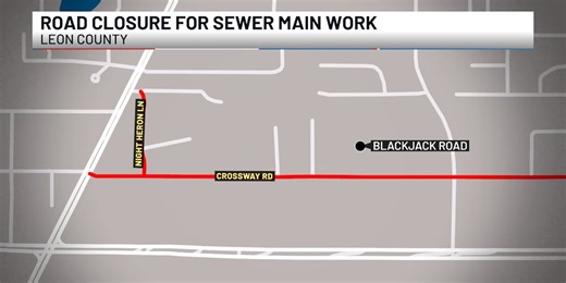 Part of Crossway Road in Leon County closing until May for sewer project