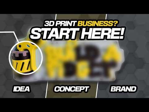 Starting a 3D Printing Business? Do This First