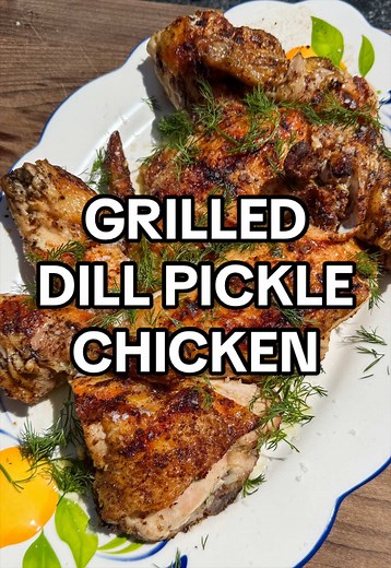 Grilled Dill Pickle Chicken — Tangy, Smoky, Juicy Perfection