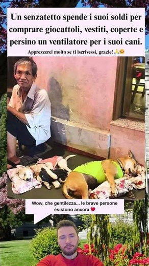 Senzatetto spende i suoi soldi per comprare giochi e coperte ai suoi cani 🐶❤️