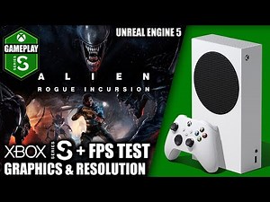 Alien Rogue Incursion - Xbox Series S Gameplay + FPS Test