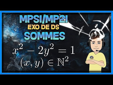 [MPSI/MP2I] Sums - solved exercise from test (Pell-Fermat equation)