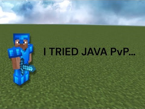 I tried Java PvP…