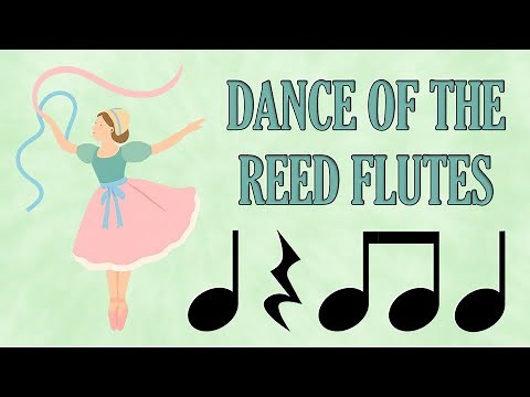 Easy Rhythm Play-Along | Dance of the Reed Flutes
