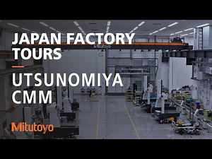 Inside the Utsunomiya Factory | Mastering Precision with CMMs