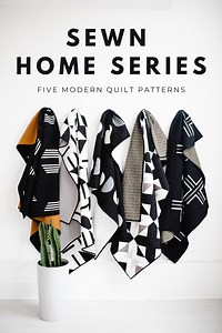 Sewn Home Quilt Pattern Series PDF Download | Modern Quilt Patterns - Etsy