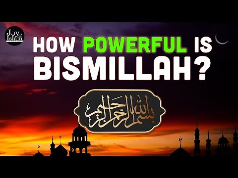 Why Do Muslims Begin Everything with Bismillah? | Power of Bismillah | Islamic Phrase