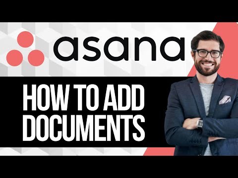 How to Add Documents in Asana