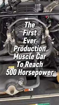 The First Ever 500 Horsepower Production Muscle Car!