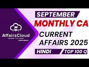 Monthly Current Affairs September 2025 - Hindi | AffairsCloud | Top 100 | By Vikas