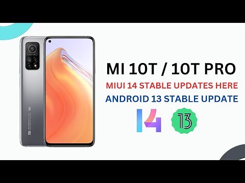 Mi 10T / 10T Pro Android 13 Stable Update Details | Mi 10T / 10T Pro MIUI 14 Global Update Released!