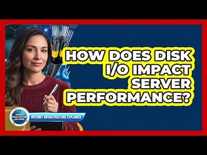 How Does Disk I/O Impact Server Performance?