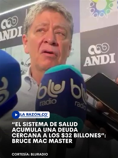 El presidente de la ANDI, Bruce Mac Master, advirtió durante un foro de salud en Cartagena que el sistema de salud enfrenta una deuda acumulada cercana a los $32 billones, recursos que, según señaló, se adeudan a hospitales, EPS y demás actores del sector. El dirigente gremial afirmó que aún no está claro de dónde saldrán los fondos para su saneamiento financiero y sostuvo que esta será una de las principales decisiones que deberá asumir el próximo Gobierno.