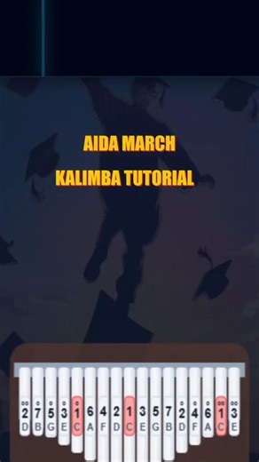 Aida Graduation March - Kalimba Tutorial #kalimbacover #kalimbatutorial #graduationmarch