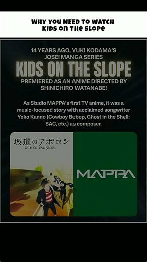 MAPPA’s First Anime was a Masterpiece 🎷 #KidsontheSlope #anime #mappa #shorts #fyp #animeedit