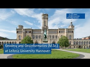 Study Geodesy and Geoinformatics at Leibniz University Hannover!