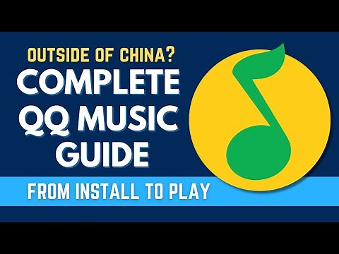 Set Up QQ Music Outside China (Complete 2024 Tutorial): Use Your Own Phone Number & Play Music!