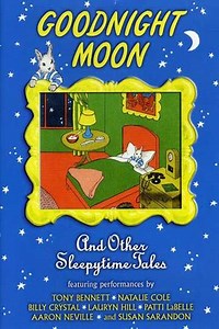 Goodnight Moon & Other Sleepytime Tales - Movie