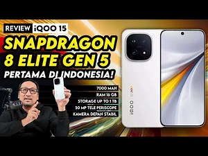 Snapdragon 8 Elite Gen 5 PERTAMA di Indonesia, Kamera Stabil, Storage 1 TB: Review iQOO 15