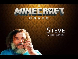 A Minecraft Movie: Steve voice lines