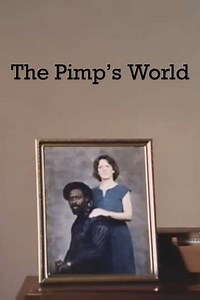 The Pimp’s World - Movie