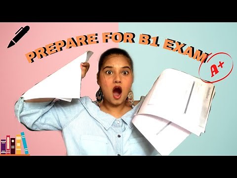 B1 GERMAN EXAM PREPARATION | A COMPLETE GUIDE TO PREPARE FOR GERMAN B1 EXAM | GOETHE ZERTIFIKAT B1