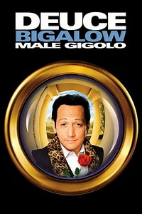 Deuce Bigalow: Male Gigolo (1999) - AZ Movies
