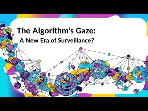 Is Big Data Watching You? | The Truth About Algorithmic Surveillance