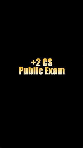 +2 CS Public exam!..