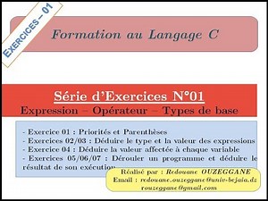Formation C - Série 01 - Exercice 01 à 07 - Types de base, Opérateurs & expression