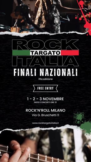 🎸 Rock Targato Italia - Finali Nazionali della 35ª Edizione! 🎶📅 Date: 1, 2, e 3 novembre 2024📍 Luogo: Rock’n’Roll Milano, Via G. Bruschetti 11🚪 Apertura locale: ore 18:00 (Aperitivo e Cena)🎤 Inizio concerti: ore 21:15🎫 Ingresso GRATUITO!Tre serate imperdibili per vivere il meglio del rock italiano dal vivo! L'1 e 2 novembre vedranno le esibizioni delle band finaliste in gara, mentre il 3 novembre è dedicato agli ospiti speciali Amplifire_Milano, Analogic e Deshedus Project. Una celebrazio