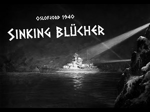 Oslofjord 1940 - Sinking Blücher
