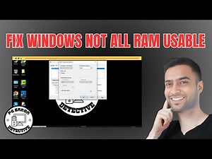 How to Fix Windows 10 Not All RAM Usable