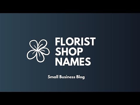 Catchy Florist Flower Shop Names
