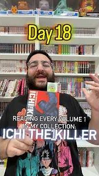I read ICHI THE KILLER vol 1 - Day 18 reading every manga volume 1 in my collection!