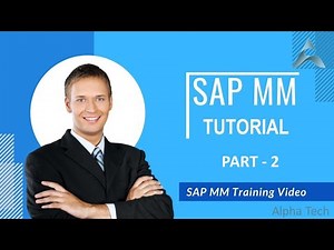 SAP MM | SAP MATERAL MANAGEMENT - PART 2