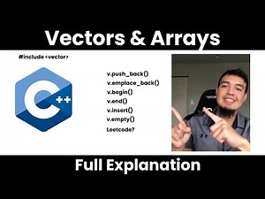 Mastering Arrays & Vectors: Essential Skills for Problem Solving in Programming (C++) STL